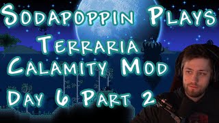 Sodapoppin plays Terraria with Friends  Day 6 Part 2 [upl. by Rad215]