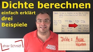 Dichte berechnen  einfach erklärt  drei Beispiele  Mathematik amp Physik  Lehrerschmidt [upl. by Errecart]