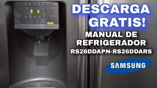 MANUAL DE REFRIGERADOR  SAMSUNG RS26DDAPN RS26DDARS [upl. by Atikkin]