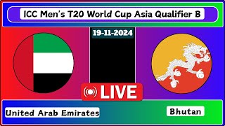 United Arab Emirates vs Bhutan Match 2 ICC Mens T20 World Cup Asia Qualifier B Live Cricket Score [upl. by Spalla]