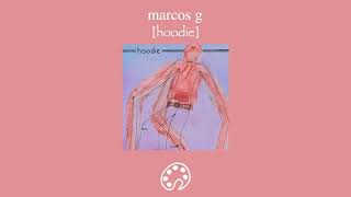 marcos g  hoodie [upl. by Silrac]