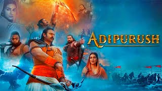 Adipurush Full Movie  Prabhas Kriti Sanon Saif Ali Khan Sunny Singh Devdatta  Facts and Review [upl. by Miarfe394]