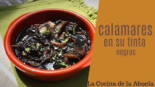 Calamares en su tinta negros La Cocina de la Abuela [upl. by Zaraf]