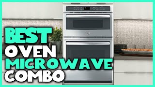 Best Oven Microwave Combo in 2023  Top 5 Review [upl. by Rodmun]