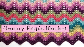 Crochet for Knitters  Granny Ripple Blanket [upl. by Yeargain]