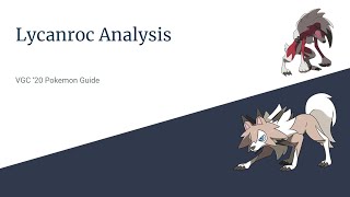 Lycanroc Analysis  VGC 20 Pokemon Guide [upl. by Takeshi]