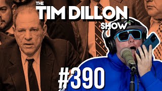 Harvey Weinsteins Overturned Conviction amp TikTok Ban  The Tim Dillon Show 390 [upl. by Gunilla]