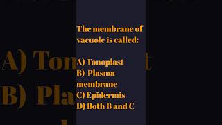 The membrane of vacuole is called mdcat2024 mdcat [upl. by Thornie]