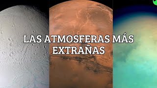 Los Planetas Con Atmósferas Extrañas [upl. by Adnael200]