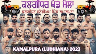 LIVE Kabaddi  Kamalpuraludhiana Kabaddi Cup 2023  ਕਮਾਲਪੁਰਾ ਲੁਧਿਆਣਾ [upl. by Kehr205]