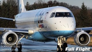 Flybe Full Flight  Birmingham to Glasgow  Embraer E175 with ATC [upl. by Miof Mela337]