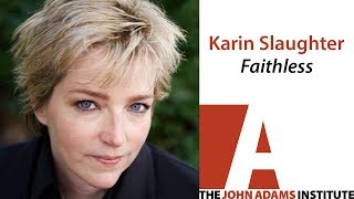 Karin Slaughter on Faithless  The John Adams Institute [upl. by Amlev392]