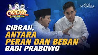 Gibran Antara Peran dan Beban Bagi Prabowo [upl. by Enutrof695]