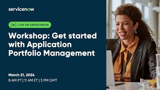 Workshop Get started with Application Portfolio Management [upl. by Hakvir146]