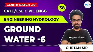 Ground Water  6  Lec 38  Engineering Hydrology  GATEESE Civil Engineering Exam  Chetan Sir [upl. by Taylor]