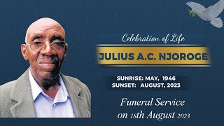 Celebration Of Life Of Julius AC NjorogeFuneral Service [upl. by Dari129]