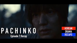 Pachinko Episode 7 Recap [upl. by Cy]