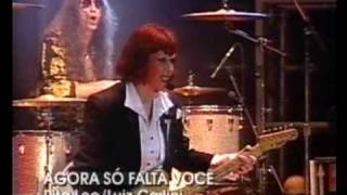 Rita Lee  Agora só falta você [upl. by Chrisse321]