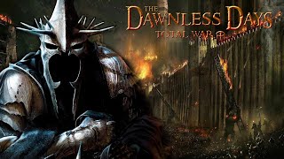 Dawnless Days Total War Stream [upl. by Turk]