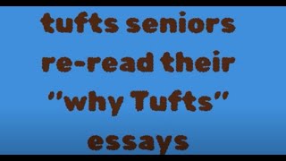 Tufts seniors reflect on their application essays [upl. by Ativahs]