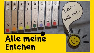 Alle meine Entchen Glockenspiel lernen  Anleitung für Kinder  Kinderlied [upl. by Shuler266]