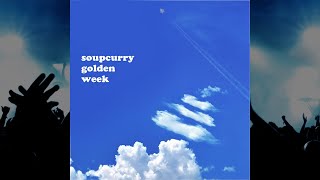 SCR010 Soupcurry Records 10th Album『Soupcurry Golden Week』 [upl. by Htiel]