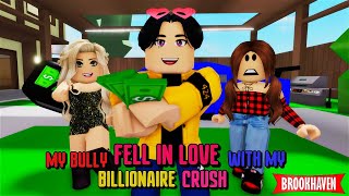 MY BULLY FELL IN LOVE WITH MY BILLIONAIRE CRUSH  Brookhaven Movie VOICED  CoxoSparkle [upl. by Ahsykal]