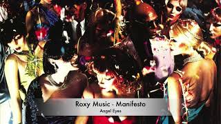 Angel Eyes by Roxy Music [upl. by Ellesirg]