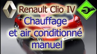 Renault Clio 4  Chauffage et air conditionné manuel [upl. by Pomfret]