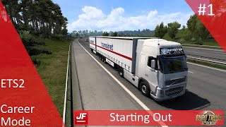 ETS2 Career Mode 1  STARTING OUT [upl. by Newg59]