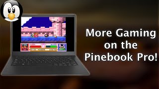 Testing More Games on the Pinebook Pro [upl. by Plusch389]