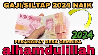 KABAR GEMBIRA SILTAP PERANGKAT DESA 2024 NAIK [upl. by Docila]