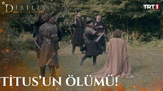 Titusun ölümü  DirilişErtuğrul 26 Bölüm trt1 [upl. by Groeg]