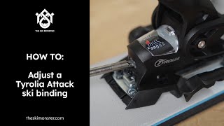 How to Adjust Tyrolia Attack Ski Bindings [upl. by Thgiwed]