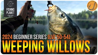 F2P Lvl 5054 ULTIMATE Fishing Planet Weeping Willows Guide  BZHub Beginner Series 2 [upl. by Kristal207]