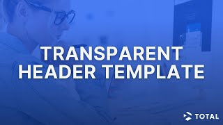 How to Create a Transparent Header Template in Total WordPress Theme [upl. by Julee459]