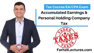 Accumulated Earnings Tax and Personal Holding Company Tax [upl. by Steffin]