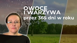 Owoce i warzywa przez 365 dni w roku czyli jak wprowadzić więcej witamin do jesiennozimowej diety [upl. by Mack635]