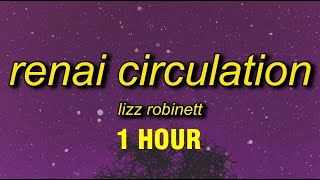 1 HOUR Lizz Robinett  Renai Circulation English Cover Lyrics [upl. by Madel]