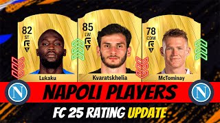 FC 25 Napoli Player Ratings EA FC 25🔥 ft Kvaratskhelia Lukaku McTominay [upl. by Leede]