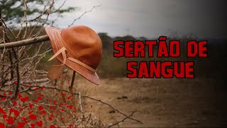 SERTÃO DE SANGUE [upl. by Reede178]