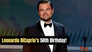 Leonardo DiCaprio’s 50th Birthday Exclusive Details from the Star Studded Celebration [upl. by Elvira]