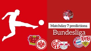 My Bundesliga matchday 7 predictions Bayern Munich leipzig Frankfurt Leverkusen [upl. by Elo]