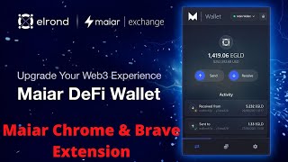 How to add amp use Maiar DeFi Wallet Chrome amp Brave Extension [upl. by Gnues]