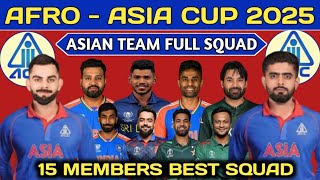 Afro Asia Cup 2025  Afro Asia Cup 2025 Squad  Afro Asia Cup  Asian team squad for afro asia cup [upl. by Llecrup]