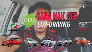 Cara tutup ecomode pada model Perodua dan Toyota Vios  Turtorial Fifi Auto [upl. by Htaras]