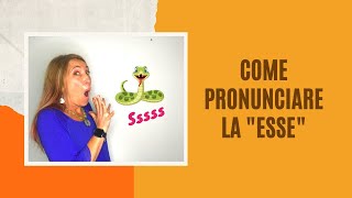 Come PRONUNCIARE la esse [upl. by Adnowal499]