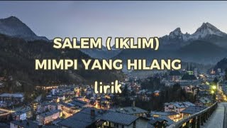 SALEMMIMPI YANG HILANG  lirik lagu Malaysia [upl. by Hnahym622]