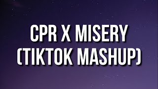 CPR X Misery TikTok Mashupnatcakke I save dck by giving it CPR CupcakKe Remix Lyrics [upl. by Danita]