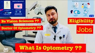 BS Optometry  BS Vision Sciences  Doctor Of Optometry  Eligibility  Course  Admision  Jobs [upl. by Roldan]